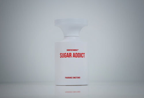 BORNTOSTANDOUT Sugar Addict